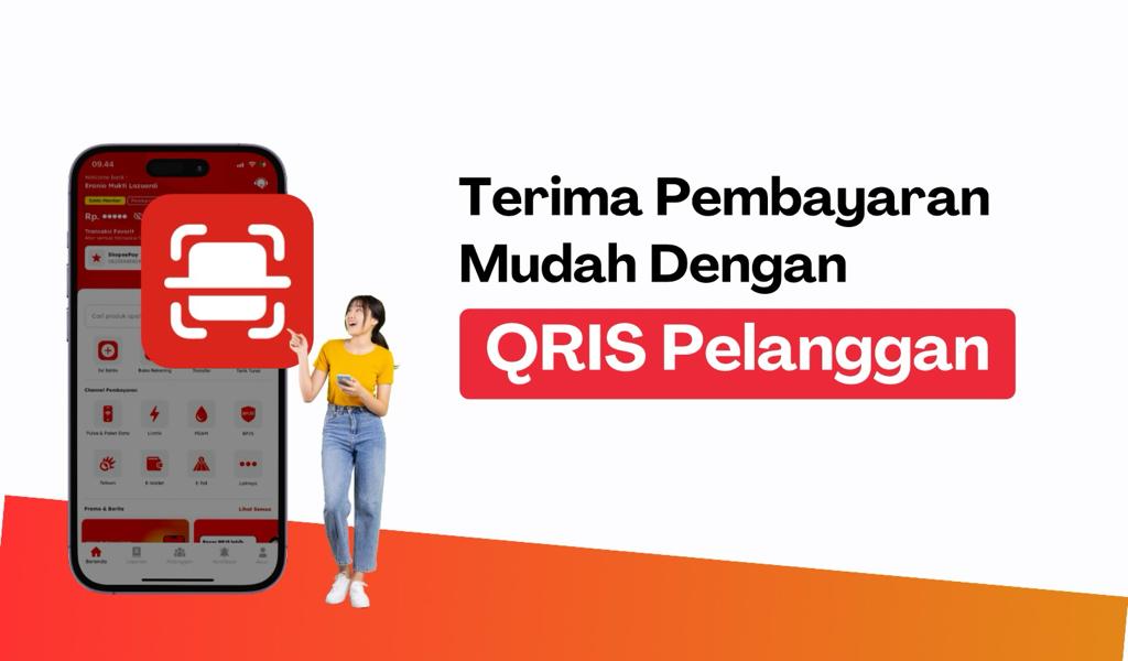 Terima Pembayaran Mudah dengan QRIS Pelanggan